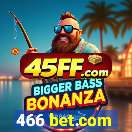 466 bet.com